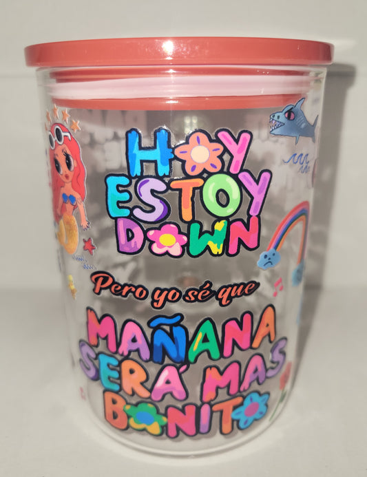 Pero yo sé que mañana...